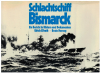 Schlachtschiff Bismarck - Bericht in Bildern und Dokumenten (1 St.) U. Elfrath, B. Herzog; Podzun-Verlag
